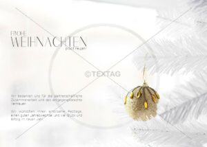 elegante Weihnachtskarte E-Card in Weiß mit goldener Christbaumkugel (301)