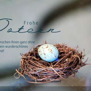 edle Oster E-Cards für Kunden mit Osterei im Nest, ohne Werbung, Spruch (00368)