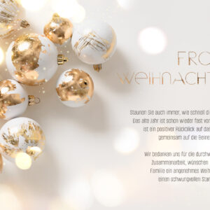 sehr edle umweltfreundliche, Weihnachts E-Card geschäftlich mit weiß-goldenen Weihnachtskugeln, mit Spruch ohne Werbung (1273)